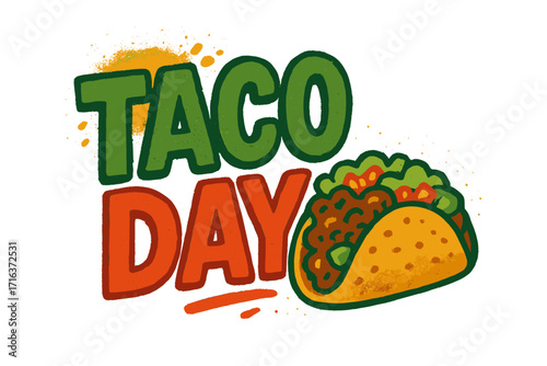 Vibrant Taco Day Celebration Textured Vector Illustration with Traditional Mexican Taco, Urban Lettering, Latin American Food Fest, Fast Food Menu Design