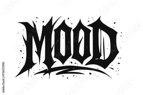 Mood slogan for tee print design with distorted typography. Modern gothic graffiti style. Grunge lettering word. Flat vector illustration for embroidery, apparel, sticker.