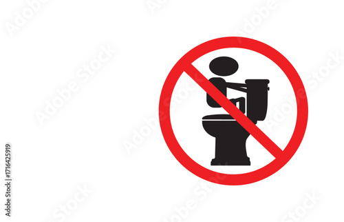 Using commode toilet prohibition 