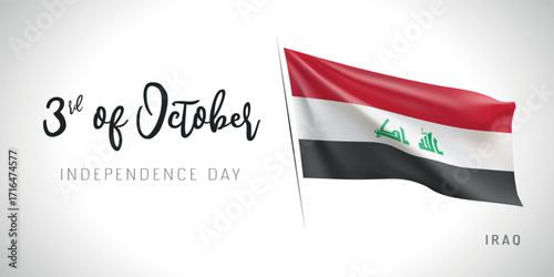 Iraq independence day vector banner, greeting card. Iraqi wavy flag in 3rd of October patriotic holiday horizontal design with realistic flag