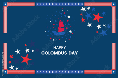 Happy Columbus Day Nautical Celebration with Stars and Stripes Border