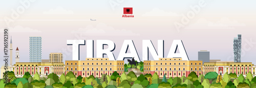 Tirana cityscape colorful vector illustration with a big city name on the background. Travel trendy poster