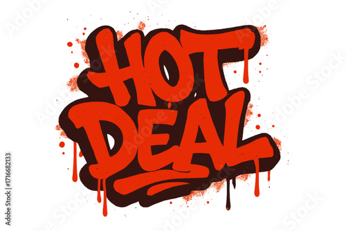 Hot deal sale in urban graffiti street art style. Textured lettering for promotion and discount. Vector illustration with spray paint leaks, drops. Cartoon drawing.