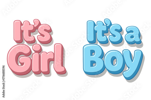 It's a Girl, It's a Boy 3D lettering set. Vector typography for baby shower greeting card or poster. Gender reveal announcement quote collection. Cute cartoon font style.