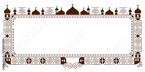 Traditional Russian Folk Border Frame with Ornamental Pattern, Orthodox Church Domes, and Ethnic Motifs for Invitations or Certificates