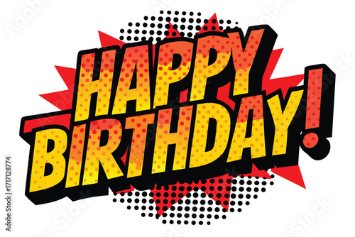 Vibrant Happy Birthday Comic Style Text with Red Accents and Black Dots Background
