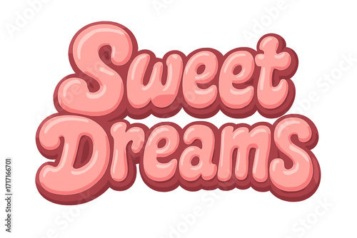 Sweet dreams 3d bold typography. Groovy 70s style illustration. Hand drawn retro bubble lettering phrase. Inscription in candy pink colors for card, poster, t-shirt design.