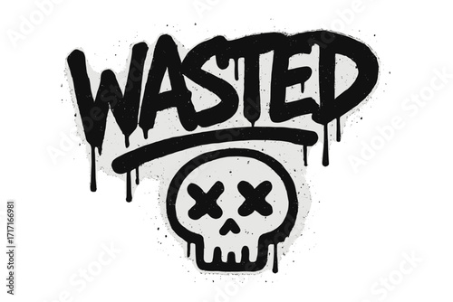 Wasted urban graffiti spray paint text. Textured vector lettering with cartoon skull symbol. Dripping grunge street art illustration. Stencil design for t-shirt print.