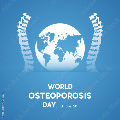 World Osteoporosis Day October 20 – Bone Health Awareness Vector Banner, Poster, Background & Campaign Design.