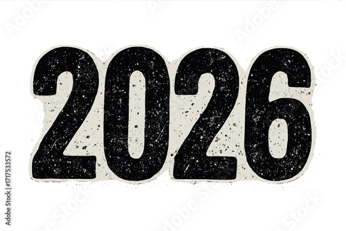 Number 2026 grunge urban lettering for New Year. Dark messy dust overlay distress design element. Textured simple retro vector illustration. Vintage stamp style typography.