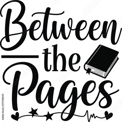 Between The Pages Typography Bookish Phrase with Black Book Icon Design