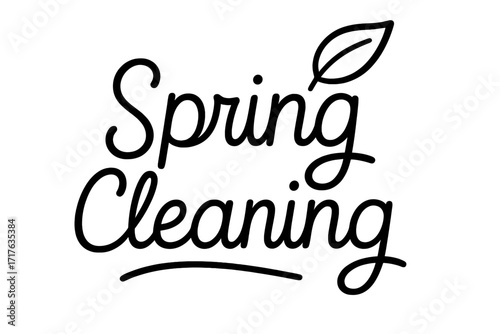Spring cleaning lettering with leaf. Concept for cleaning service, housework, domestic life. Fresh home, eco clean, organization and declutter. Calligraphy typography design.