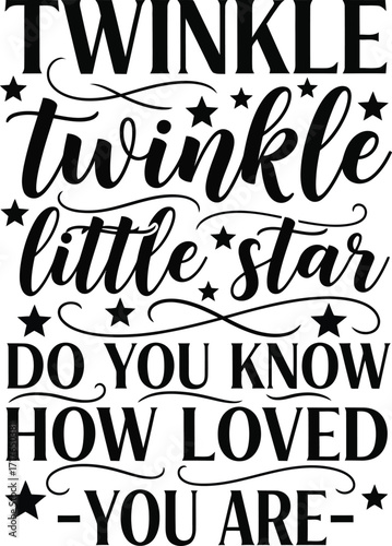 Twinkle Twinkle Little Star Black Script Text Design with Stars and Swirls Elements