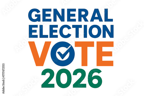 Indian General Election 2026 banner. Vote India typography design in national flag colors. Political campaign concept with checkmark symbol for democracy and parliament choice.