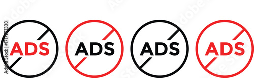 no ads icon set. Ad block symbol. Ads icons with prohibited signs. Advertisement block icons