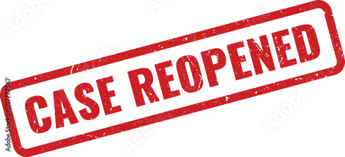 Red Case Reopened Grunge Rubber Stamp on White Background Indicating Investigation Resumed