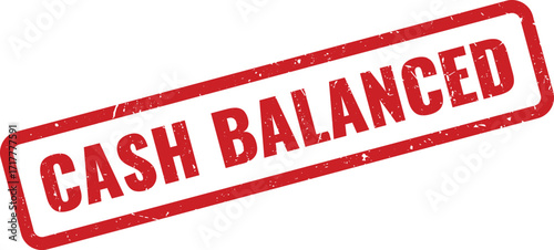 Red Cash Balanced Grunge Rubber Stamp on White Background Indicating Till Reconciled