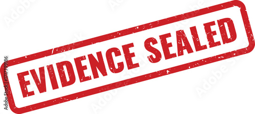 Red Evidence Sealed Grunge Rubber Stamp on White Background Indicating Tamper Protection Applied