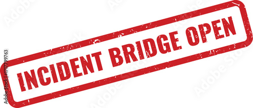 Red Incident Bridge Open Grunge Rubber Stamp on White Background Indicating War Room Active