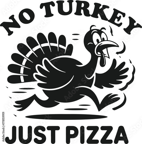 Funny cartoon turkey running away from Thanksgiving dinner, opting for pizza.