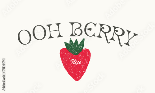 You are so berry sweet. Sweet berry fruit club print design. Strawberry Heart shape painting by oil pastel color. Strawberry love print.