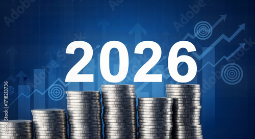 2026 Financial Growth with Stacked Coins and Graph