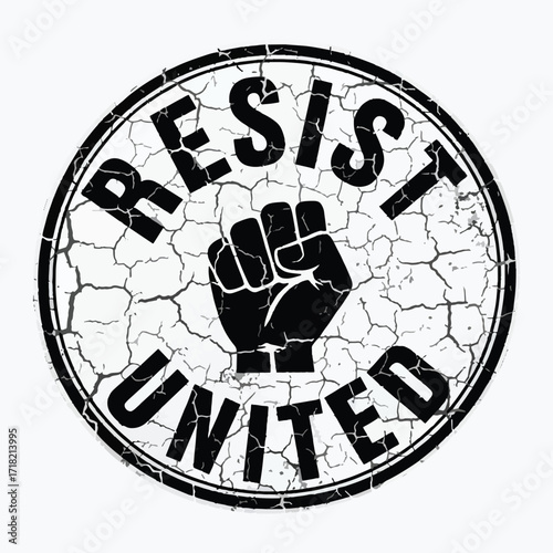 Resist united fist symbol grunge texture circular design