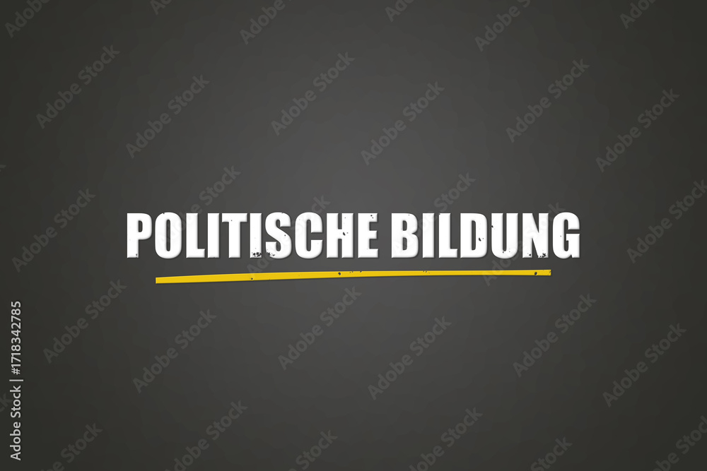 Obraz premium Politische Bildung (Political education) - A blackboard with white text.