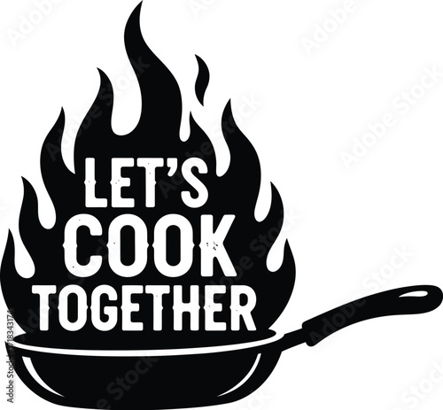 Let's Cook Together Vintage Poster and Logo

