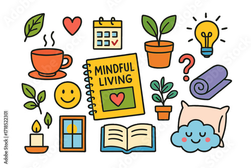 Mindful Living Doodles. Colorful Hand-drawn doodle Children illustration Mindful Living journal, tea cup, smiley face, yoga mat, plant, leaf, heart icon,
