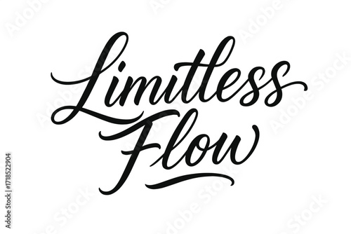 Limitless Script Elegance. Limitless Flow ? Script Hand-Lettering, flowing brush strokes with semi-cursive connectors, ascending baseline, smooth elegant