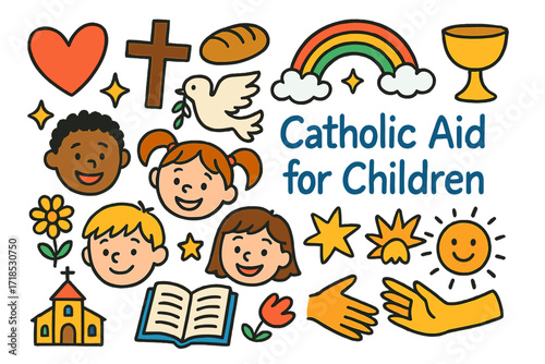 Joyful Catholic Aid Doodles. Colorful Hand-drawn doodle Children illustration Catholic Aid for Children smiling faces, heart, cross, bread, cup, rainbow,