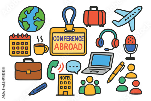 Global Conference Doodles. Colorful Hand-drawn doodle Children illustration Conference Abroad name tag, globe, suitcase, airplane, calendar, coffee, briefcase,