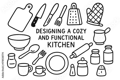 Cozy Kitchen Doodles. Hand-drawn doodle illustration Designing a cozy and functional kitchen Cutting board, Knife, Peeler, Grater, Bowl, Plate, Spoon, Fork,