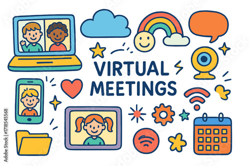 Virtual Meeting Doodles. Colorful Hand-drawn doodle Children illustration Virtual Meetings [laptop, smartphone, tablet, cloud, chat bubble, camera, wifi