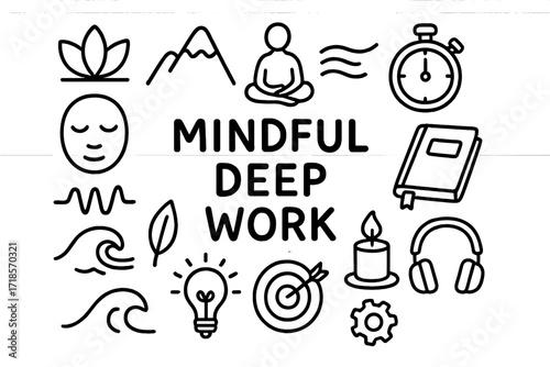 Mindful Deep Work Doodles. Hand-drawn doodle illustration Mindful deep work [zen icon, mountain, sitting person, breath lines, stopwatch, journal, candle,