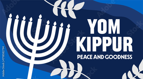 Happy Yom Kippur, peace and goodness