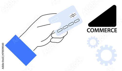 Hand holding credit card near commerce text and gears suggesting automation, technology, e-commerce, and financial services. Ideal for banking, payment, shopping, innovation fintech efficiency. A