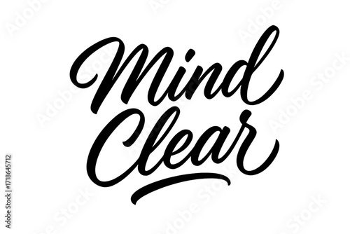Elegant Script Lettering. Mind Clear — Script Hand-Lettering, flowing semi-cursive brush script, smooth connectors with slight