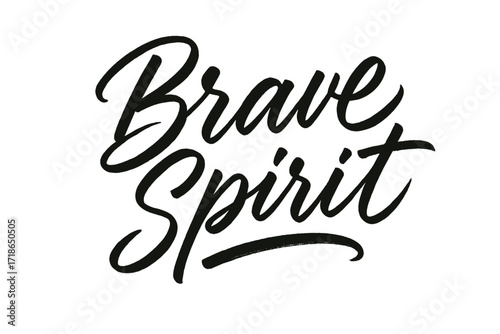 Brave Spirit Script. Brave Spirit ? Script Hand-Lettering, fluid brush strokes with semi-cursive connectors, ascending baseline with dynamic