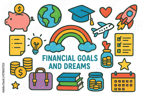 Colorful Financial Dreams. Colorful Hand-drawn doodle Children illustration Financial Goals and Dreams rainbow, piggy bank, globe, airplane, school cap,