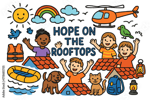 Rooftop Rescue Adventure. Colorful Hand-drawn doodle Children illustration Hope on the Rooftops rooftops, waving hands, rainbow, sun, clouds, rescue boat, life
