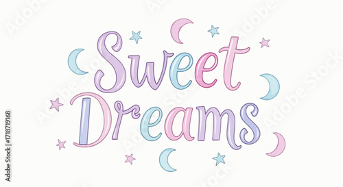 Sweet Dreams Pastel Watercolor Text with Moon and Stars on White Background
