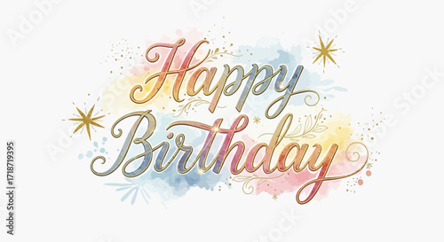 Elegant brush script 'Happy Birthday' message with soft watercolor background and shimmering golden accents