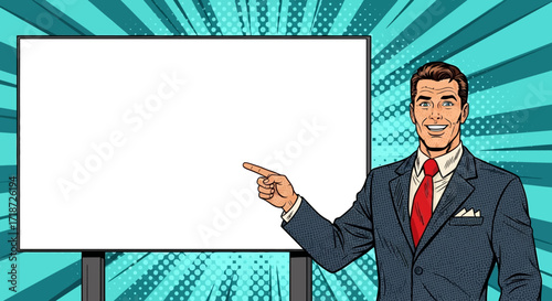 Smiling businessman in suit pointing at large blank billboard; pop art style illustration with teal background; confident presentation;  close-up.