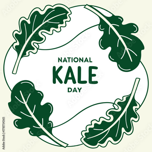 Four kale leaves encircle "National Kale Day" text within a white circle, outlined in dark green, against a light beige background, creating a celebratory, healthy vibe.
