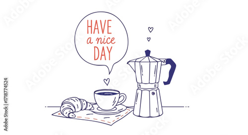 Start your day with a delicious croissant, steaming coffee, and a warm "Have a nice day" wish, perfect for morning greetings.
