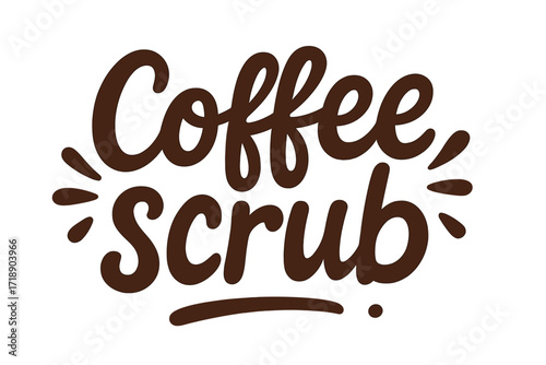 Coffee scrub lettering design, hand-drawn vector text illustration for spa and skincare, natural beauty treatment concept, brown script with decorative elements, transparent background