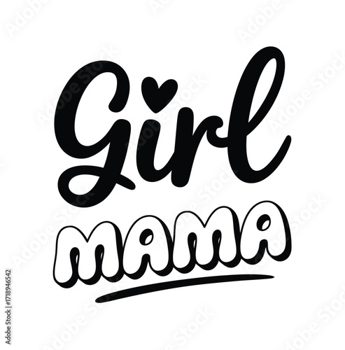 Stylish Girl Mama Typography Design