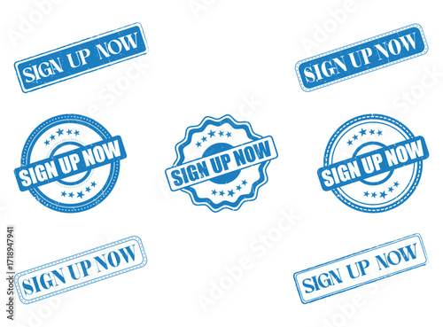 Collection of Sign Up Now Rubber Stamps and Seals